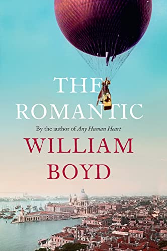 Review of 'The Romantic' by William Boyd with an image of the front cover.
