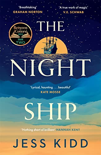 Cover of The Night Ship by Jess KIdd.